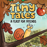 Tiny Tales: A Feast for Friends (I Can Read Comics Level 3) cover image