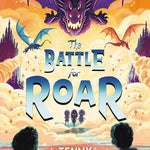 The Battle for Roar (Land of Roar, 3) cover image