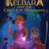 Adia Kelbara and the Circle of Shamans (Adia Kelbara and the Circle of Shamans, 1) cover image