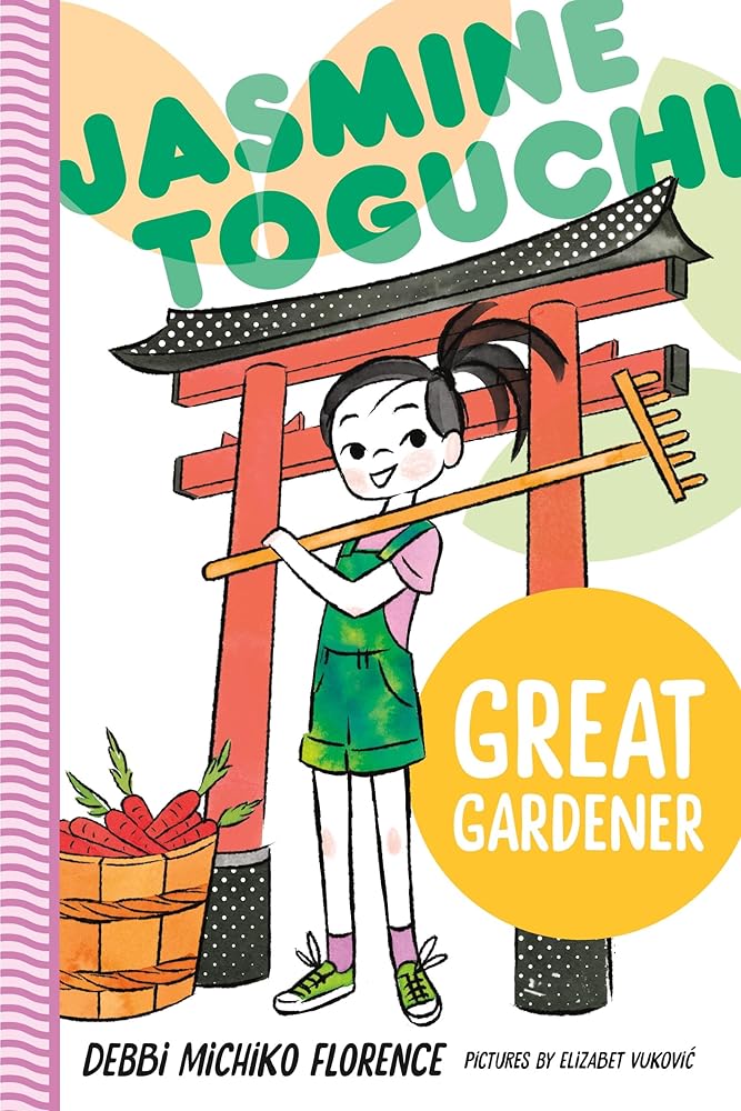 Jasmine Toguchi, Great Gardener (Jasmine Toguchi, 8) cover image