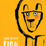 How to Be a Lion cover image