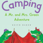 Camping: A Mr. and Mrs. Green Adventure (Green Light Readers Level 2) cover image