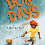 Dog Days: The Carver Chronicles, Book One (The Carver Chronicles, 1) cover image