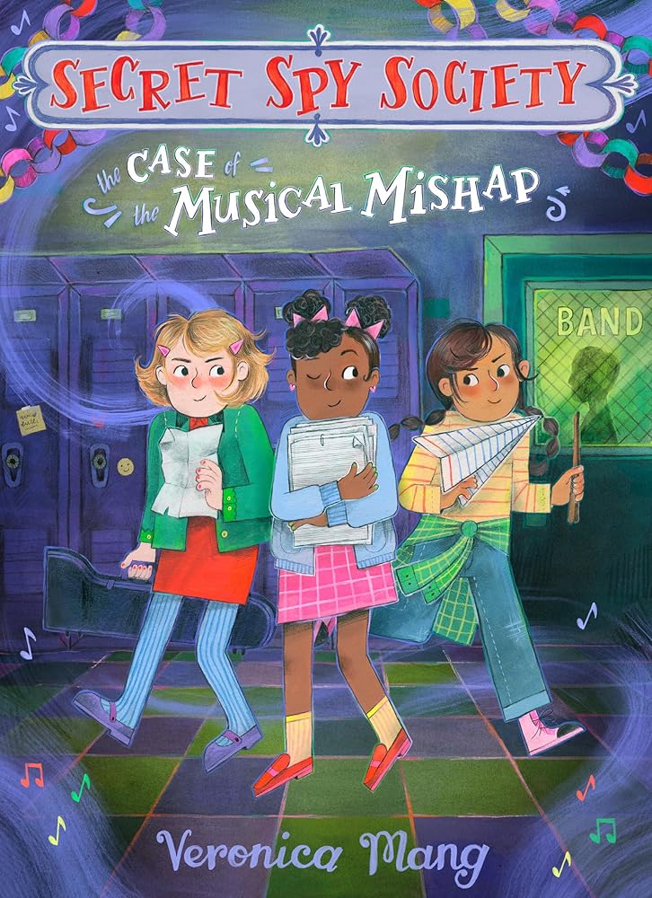 The Case of the Musical Mishap (Secret Spy Society) cover image