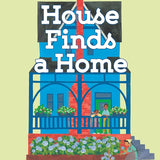 House Finds a Home cover image