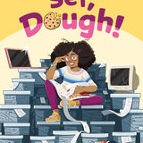 Ready, Set, Dough! cover image