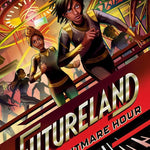 Futureland: The Nightmare Hour cover image