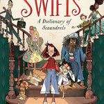 The Swifts: A Dictionary of Scoundrels cover image