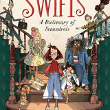 The Swifts: A Dictionary of Scoundrels cover image