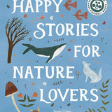 Happy Stories for Nature Lovers cover image