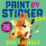 Paint by Sticker Kids: Zoo Animals: Create 10 Pictures One Sticker at a Time! cover image