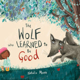 The Wolf Who Learned to Be Good cover image