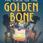 Detective Sweet Pea: The Case of the Golden Bone (Detective Sweet Pea, 1) cover image