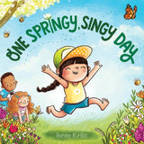 One Springy, Singy Day: A Picture Book cover image