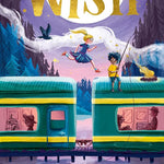 Wish: Do you believe in the power of a wish? A magical mystery for readers aged 7+ cover image