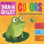 My First Brain Quest Colors: A Question-and-Answer Book (Brain Quest Board Books, 3) cover image