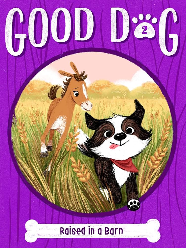 Raised in a Barn (2) (Good Dog) cover image