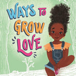 Ways to Grow Love (A Ryan Hart Story) cover image