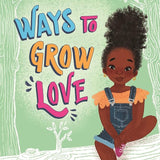 Ways to Grow Love (A Ryan Hart Story) cover image