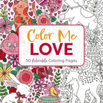 Color Me Love: A Valentine's Day Coloring Book (Color Me Coloring Books) cover image