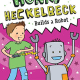 Henry Heckelbeck Builds a Robot (8) cover image