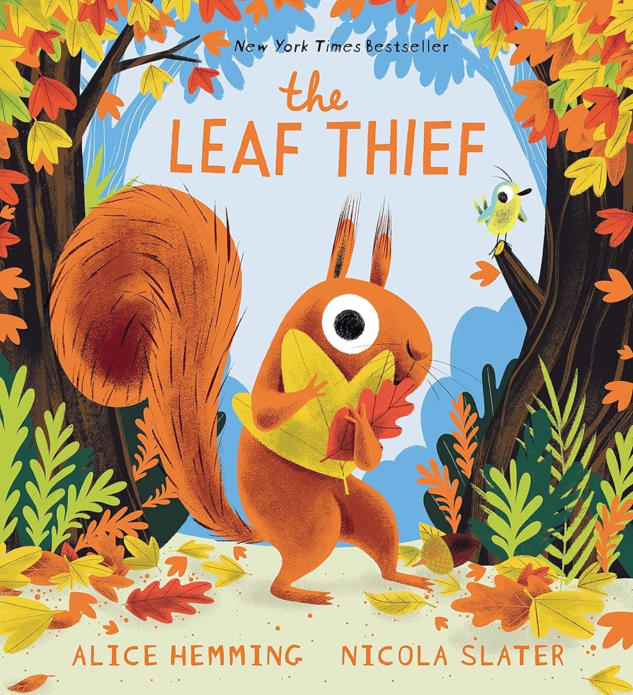 The Leaf Thief: (The Perfect Fall Book for Children and Toddlers) cover image