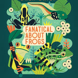 Fanatical About Frogs (About Animals) cover image