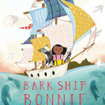 Bark Ship Bonnie: A Picture Book cover image