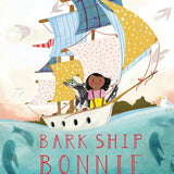 Bark Ship Bonnie: A Picture Book cover image