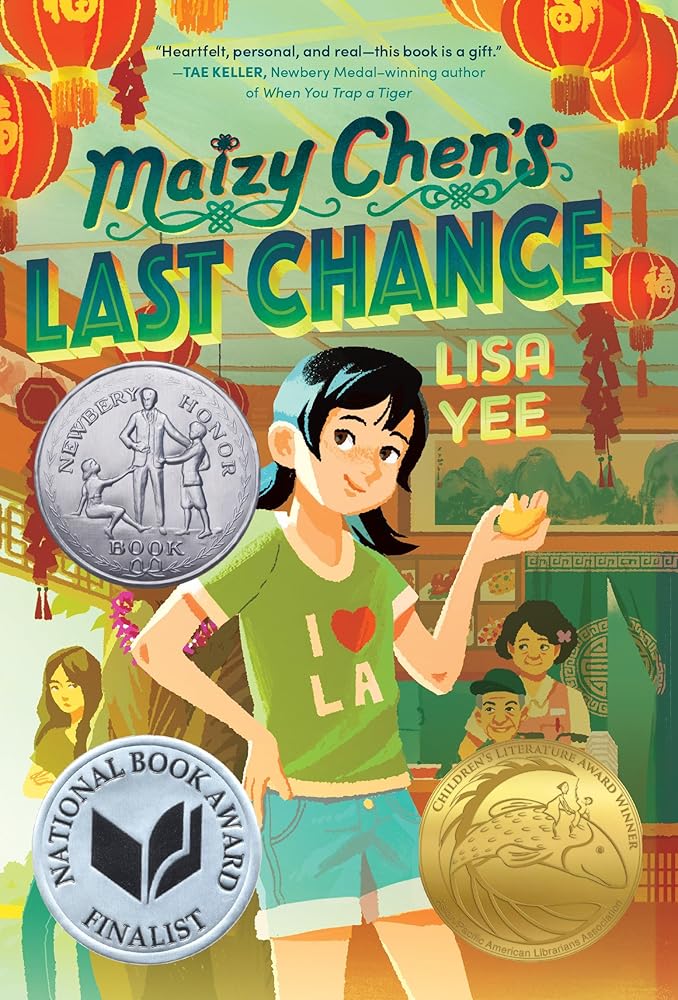 Maizy Chen's Last Chance: (Newbery Honor Award Winner) cover image