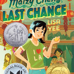 Maizy Chen's Last Chance: (Newbery Honor Award Winner) cover image