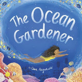 The Ocean Gardener