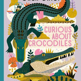 Curious About Crocodiles